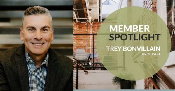 Member Spotlight: Trey Bonvillain / Procraft